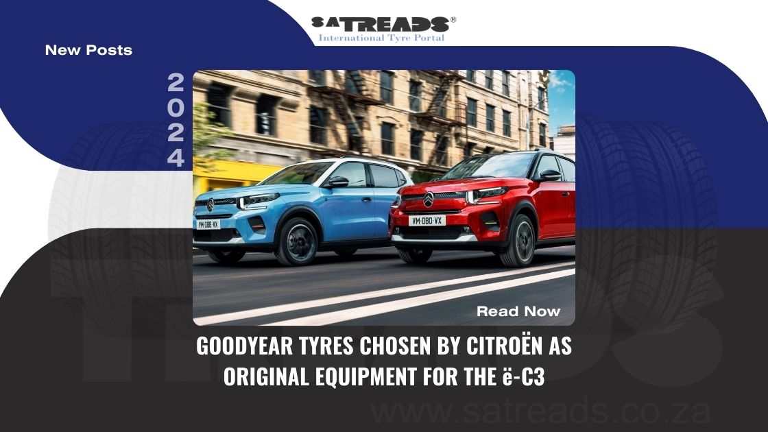 GOODYEAR TYRES CHOSEN BY CITROËN AS ORIGINAL EQUIPMENT FOR THE ë-C3